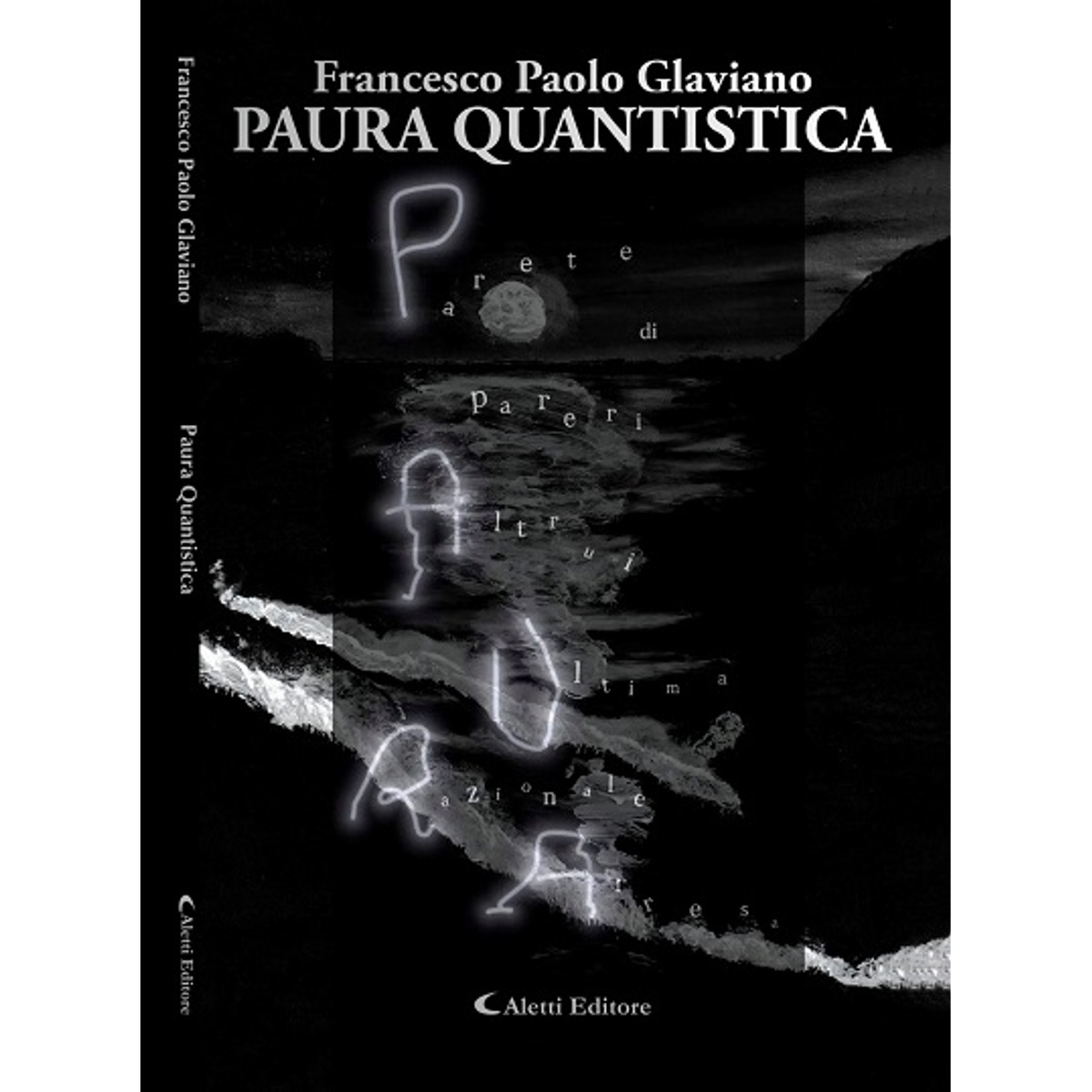 La fisica dell’anima nei versi visionari di “Paura Quantistica”
