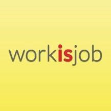 WORKISJOB